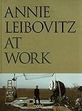 Annie Leibovitz at Work
