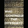 Who Controls the Internet: Illusions of a Borderless World