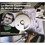 Le Monde Experimental De Michel Magne