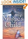 Magic's Child (Magic Or Madness)