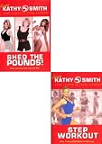 Classic Kathy Smith - Your Leader In Total Fitness - Shed The Pounds! / Step Workout (2 Pack)