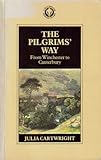 The Pilgrims' Way : from Winchester to Canterbury