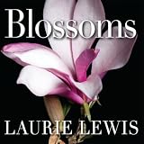 Laurie Lewis Blossoms