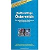 Bikeline Radtourenbuch, Radfernwege �sterreich: Die attraktivsten Radtouren durch �sterreich. Ein original bikeline-Radtourenbuch