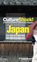 CultureShock! Japan: A Survival Guide to Customs and Etiquette (Cultureshock Japan: A Survival Guide to Customs & Etiquette)