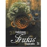 Deliciosas Frutas Tropicales (Cultura del Cafe)