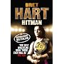 The Hitman: My Real Life in the Cartoon World of Wrestling