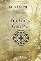 The Great God Pan - The Original Classic Edition