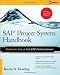 SAP&reg; Project System Handbook (Essential Skills (McGraw Hill))