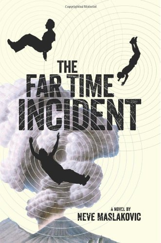 The Far Time Incident (The Incident Series Book 1)