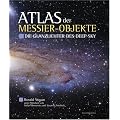 Atlas der Messier-Objekte: Die Glanzlichter des Deep Sky