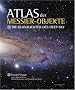 Atlas der Messier-Objekte: Die Glanzlichter des Deep Sky