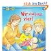 ministeps� B�cher: Wir sind jetzt vier!: Ab 24 Monaten