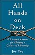 All Hands on Deck: 8 Essential Lessons for Building a Culture of Ownership