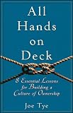 All Hands on Deck: 8 Essential Lessons for Building a Culture of Ownership
