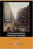 A Thousand and One Afternoons in Chicago
