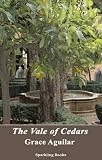 The vale of cedars
