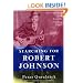 Searching for Robert Johnson: The Life and Legend of the "King of the Delta Blues Singers"