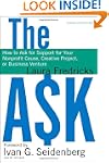 The Ask: How to Ask for Support for Y...