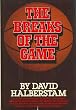 Breaks of the Game