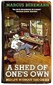 A Shed Of One's Own: Midlife Without the Crisis