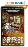 A Shed Of One's Own: Midlife Without the Crisis