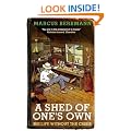 A Shed Of One's Own: Midlife Without the Crisis
