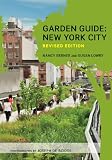 Garden Guide: New York City (Revised Edition)