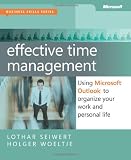 Effective Time Management: Using Microsoft Outlook to Organize Your Work and Personal Life