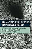 Managing risk in the financial system