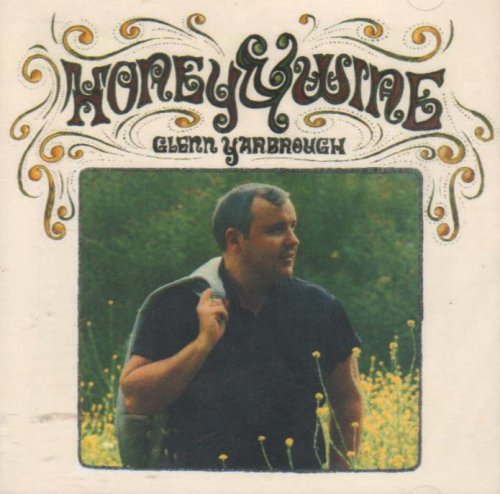 Glenn Yarbrough - Honey & Wine - Zortam Music