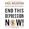 End This Depression Now!