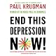 End This Depression Now!