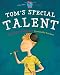 Tom's Special Talent - Dyslexia - Special Stories Series 2