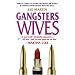 Gangsters Wives