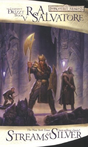 Streams of Silver: The Icewind Dale Trilogy, Part 2 (Forgotten Realms: The Legend of Drizzt, Book V) (Pt. 2), by R.A. Salvatore