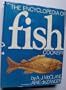 The Encyclopedia of Fish Cookery