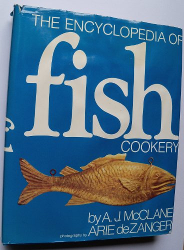 The Encyclopedia of Fish Cookery