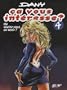 Ca vous int�resse ?, Tome 4 : O� voulez-vous en venir ?