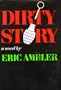 Dirty Story: A Further Account of the Life and Adventures of Arthur Abdel Simpson