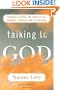 Talking to God: Personal Prayers for Times of Joy, Sadness, Struggle, and Celebration