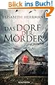 Das Dorf der M�rder: Roman