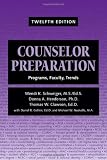 Counselor Preparation: Programs, Faculty, Trends