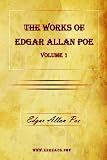 The Works of Edgar Allan Poe Vol. 1