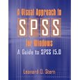 A Visual Approach to SPSS for Windows: A Guide to SPSS 15.0