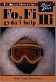 Fo a fi gyda'i help hi : teithiau Dewi Pws