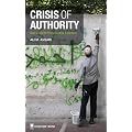 Crisis of Authority: Iran's 2009 Presidential Election