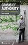 Crisis of Authority: Iran's 2009 Presidential Election