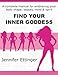 Find Your Inner Goddess (Volume 1)