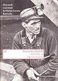 America profonda. Due secoli raccontati da Harlan County, Kentucky